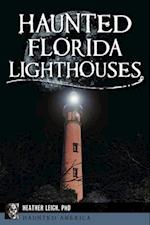 Haunted Florida Lighthouses