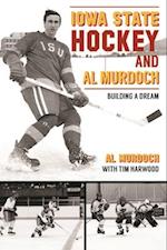 Iowa State Hockey and Al Murdoch