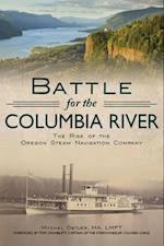 Battle for the Columbia River