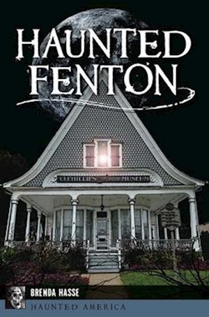 Haunted Fenton