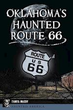 Oklahoma's Haunted Route 66