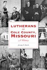 Lutherans of Cole County, Missouri