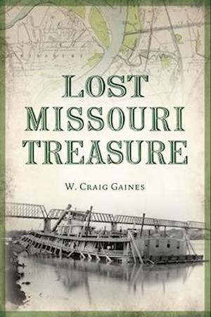 Lost Missouri Treasure