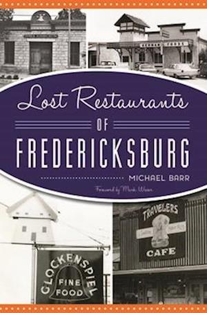 Lost Restaurants of Fredericksburg