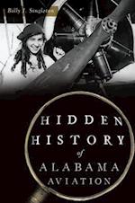 Hidden History of Alabama Aviation