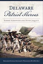 Delaware Patriot Heroes