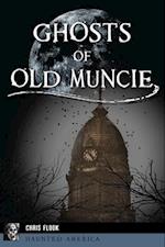 Ghosts of Old Muncie