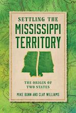 Settling the Mississippi Territory