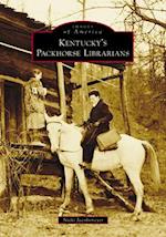 Kentucky's Packhorse Librarians