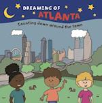 Dreaming of Atlanta