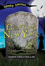 The Ghostly Tales of Central New York