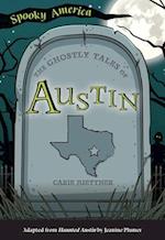 The Ghostly Tales of Austin