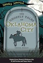 The Ghostly Tales of Oklahoma City