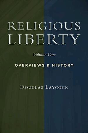 Religious Liberty, Vol. 1