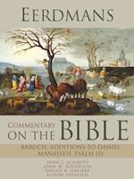 Eerdmans Commentary on the Bible: Baruch, Additions to Daniel, Manasseh, Psalm 151