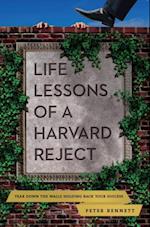 Life Lessons of a Harvard Reject