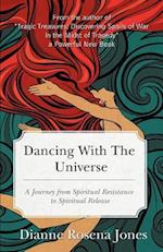 Dancing with the Universe