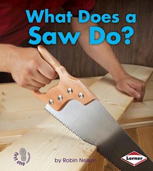 What Does a Saw Do?