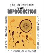 101 Questions about Reproduction, 2nd Edition