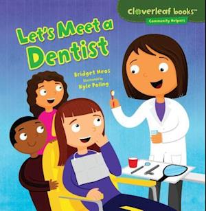 Let's Meet a Dentist