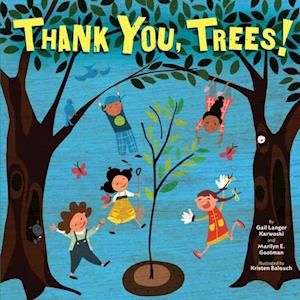 Thank You, Trees!