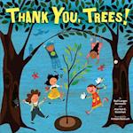 Thank You, Trees!