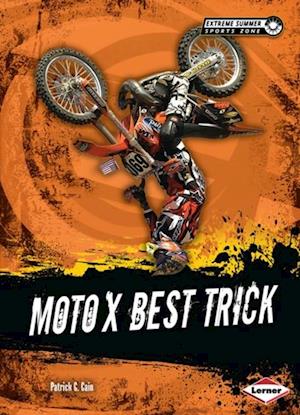 Moto X Best Trick