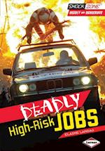 Deadly High-Risk Jobs