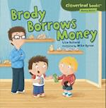 Brody Borrows Money