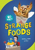 Strange Foods