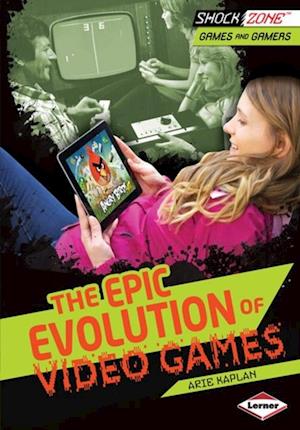 Epic Evolution of Video Games
