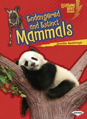 Endangered and Extinct Mammals