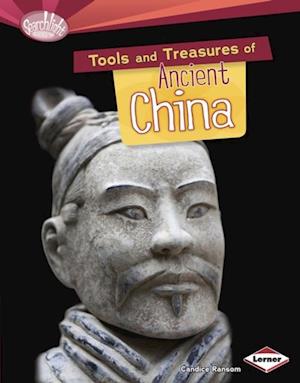 Tools and Treasures of Ancient China