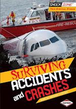 Surviving Accidents and Crashes