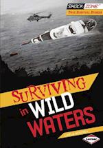 Surviving in Wild Waters