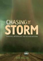 Chasing the Storm