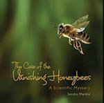 Case of the Vanishing Honeybees