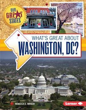 What's Great about Washington, DC?