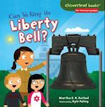 Can We Ring the Liberty Bell?