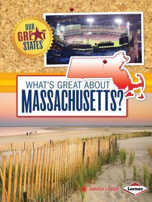 What's Great about Massachusetts?