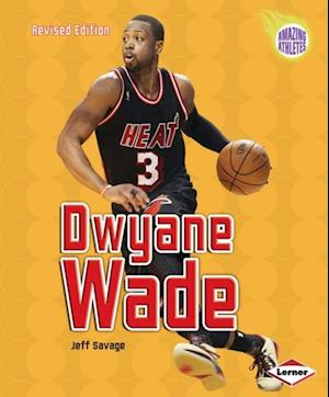 Dwyane Wade, 2nd Edition