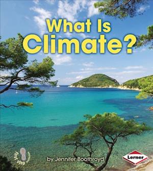 What Is Climate?