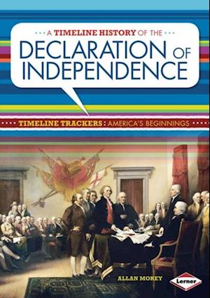 Timeline History of the Declaration of Independence