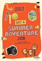 Get a Summer Adventure Job