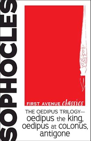 Oedipus Trilogy - Oedipus the King, Oedipus at Colonus, Antigone