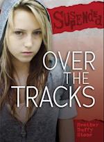 Over the Tracks