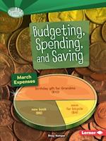 Budgeting, Spending, and Saving