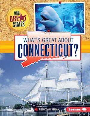 What's Great about Connecticut?