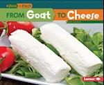 From Goat to Cheese