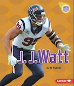 J. J. Watt